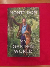 Monty Don My Harden World
