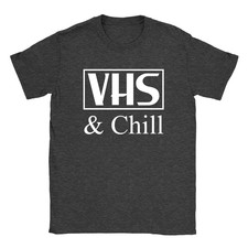VHS and Chill Mens T-Shirt
