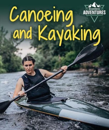 Canoeing and kayaking seth - by,