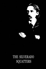 The Silverado Squatters.by