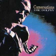 Eric Dolphy - Conversation