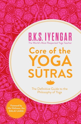 Core the yoga sutras - sutras:,