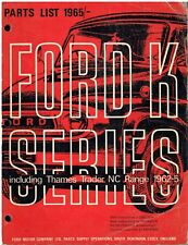 FORD K SERIES TRUCKS (INCL THAMES TRADER NC RANGE) 1962-65 ORIG. PARTS CATALOGUE