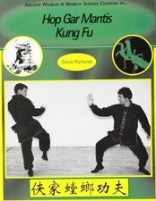 Hop Gar Mantis Kung Fu: A