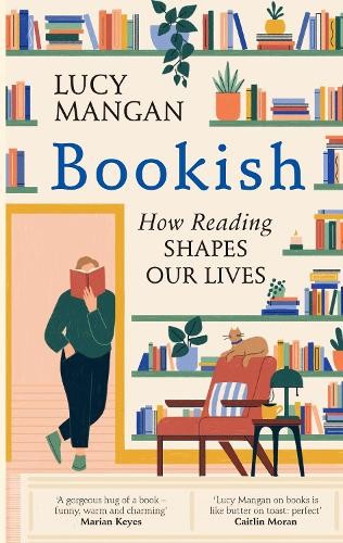 Bookish how reading shapes - bookish:,
