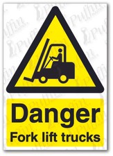 Danger Fork Lift Trucks Sign