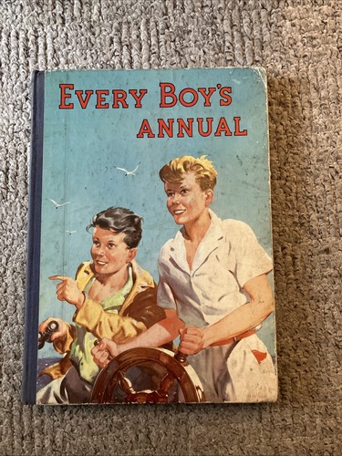 Every boy annual 1950 - boy’s,