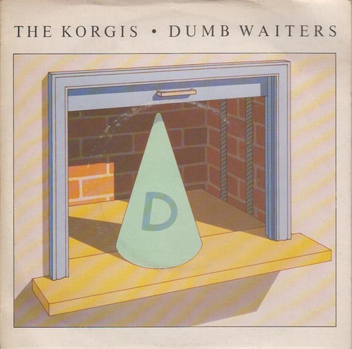 The korgis dumb waiters - korgis,