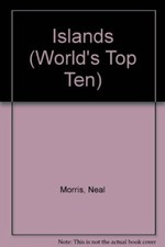 Islands (World's Top Ten)-Neal