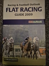 Horse Racing Betting - Flat Racing & Football Outlook Flat Racing Guide 2009
