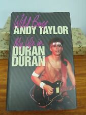 Andy Taylor Book Wild Boy My Life in Duran Duran Hardback 80s Autobiography