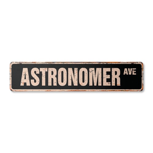 Astronomer vintage street sign - astronomer,