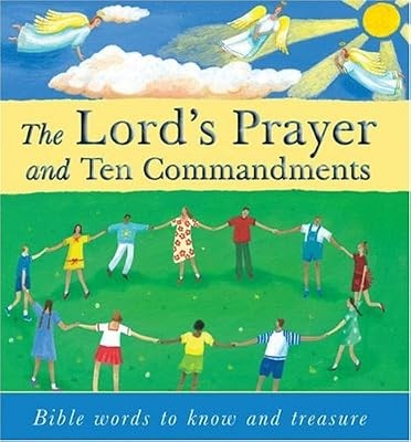 The lords prayer and ten - lords,