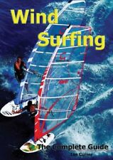 Windsurfing: The Complete