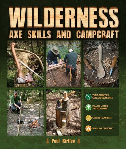 Wilderness axe skills paul - skills,