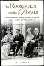 The Roosevelts and the Royals