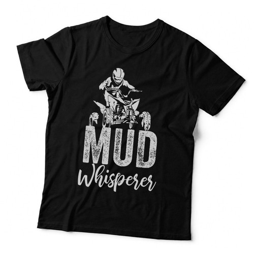 Mud whisperer atv - mud, gift
