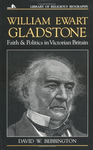William ewart gladstone - ewart, faith