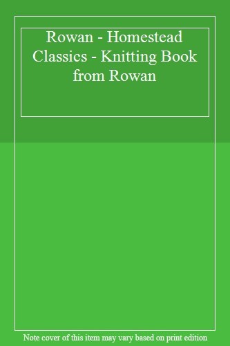 Rowan homestead classics - classics,