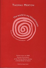 The World in My Bloodstream: Papers Presented at the Fourth... - Allchin, A. M.