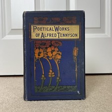 Poetical Works Of Alfred Tennyson 1908 Decorative Cover Walter Scott Publishing