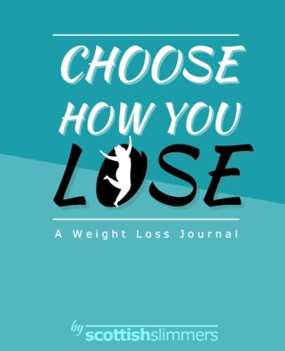 Choose how you lose weight - choose, lose: