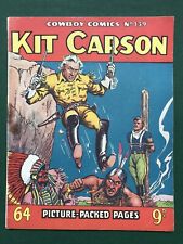 Cowboy Picture Library Comic No. 139 Kit Carson