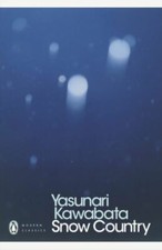 Snow Country (Penguin Modern Classics), Kawabata, Yasunari, NewBooks