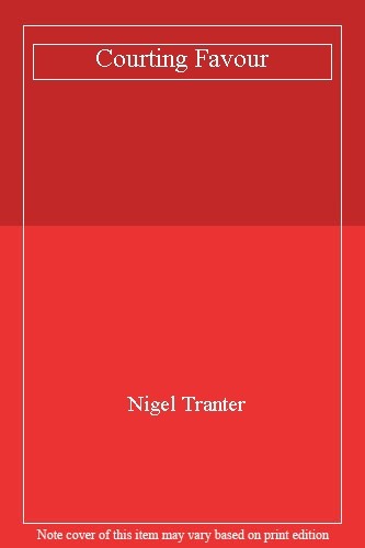 Courting favour nigel - favour, by