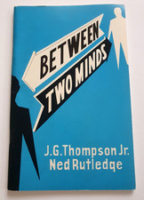 BETWEEN TWO MINDS by J G Thompson Jr & Ned Rutledge - Mentalism Magic Trick Book