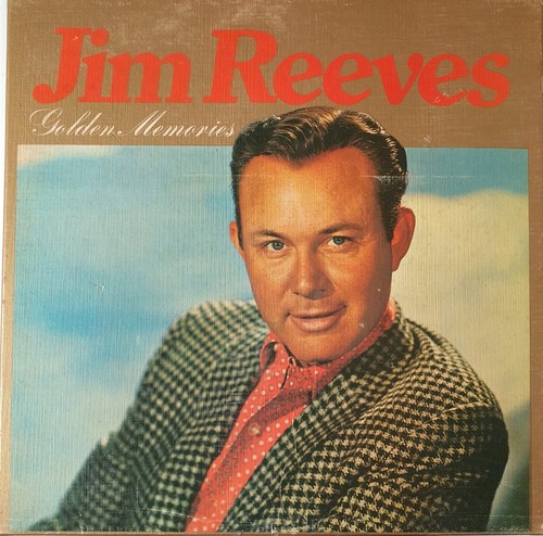 Jim reeves golden memories - reeves,
