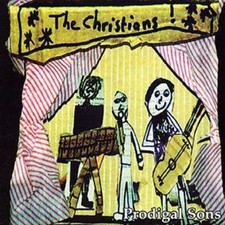 The Christians: Prodigal Sons