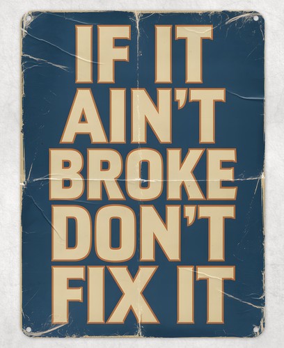 Ain broke don - ain't, don't