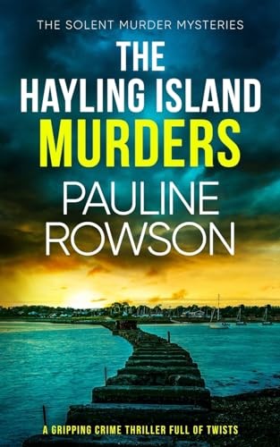 The hayling island murders - island, a