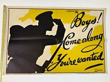 WWI WORLD WAR ONE ORIGINAL RECRUITING POSTER - 'BOYS! COME ALONG YOU'RE WANTED'