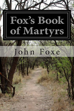 Fox'S Book of Martyrs