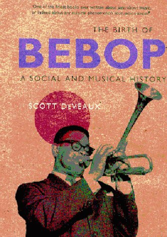 Birth bebop scott deveaux - bebop,