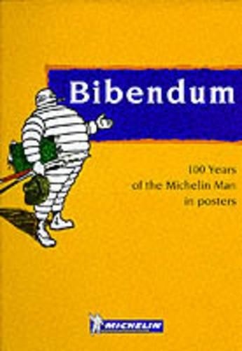 Bibendum 100 years the - 100,