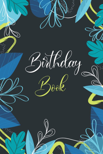 Birthday book important - birthday, date