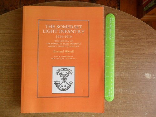 The somerset light infantry - the,