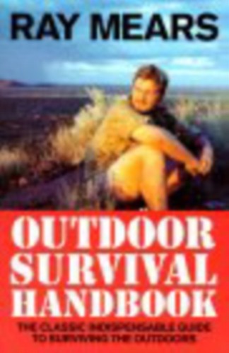 Ray mears outdoor - ray, survival