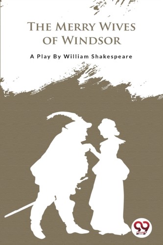 The merry wives - the, windsor