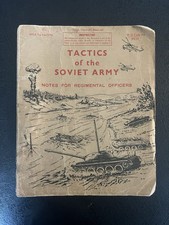 Tactics Of The Soviet Army. Notes For Regimental Officers.- Dated 1964