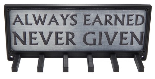 Always earned never given - never,