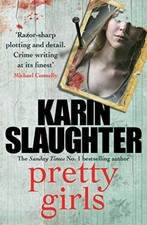 Pretty Girls - Karin Slaughter