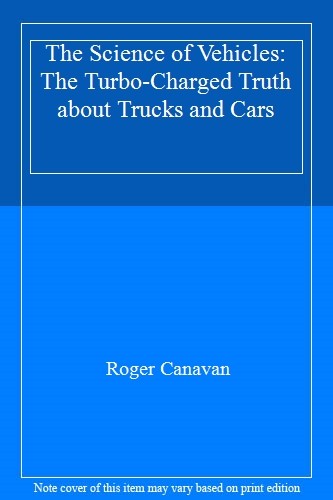 The science vehicles - the, vehicles:
