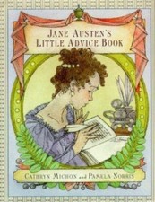 Jane Austen's Little Advice Book by Cathryn Michon; Pamela Norris