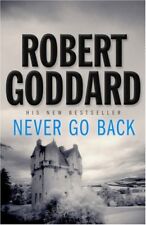 Never Go Back,Robert Goddard