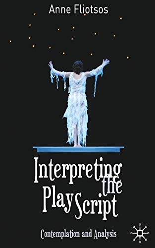 Interpreting the play script - interpreting,
