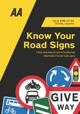 Know Your Road Signs AA Driving Books (Paperback Book)